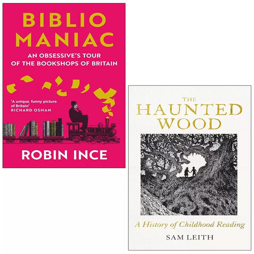 Haunted Wood A History Sam Leith (HB), Bibliomaniac Robin Ince 2 Books Set - The Book Bundle