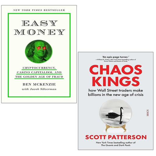Easy Money Ben McKenzie,Jacob Silverman,Chaos Kings Scott Patterson 2 Books Set - The Book Bundle