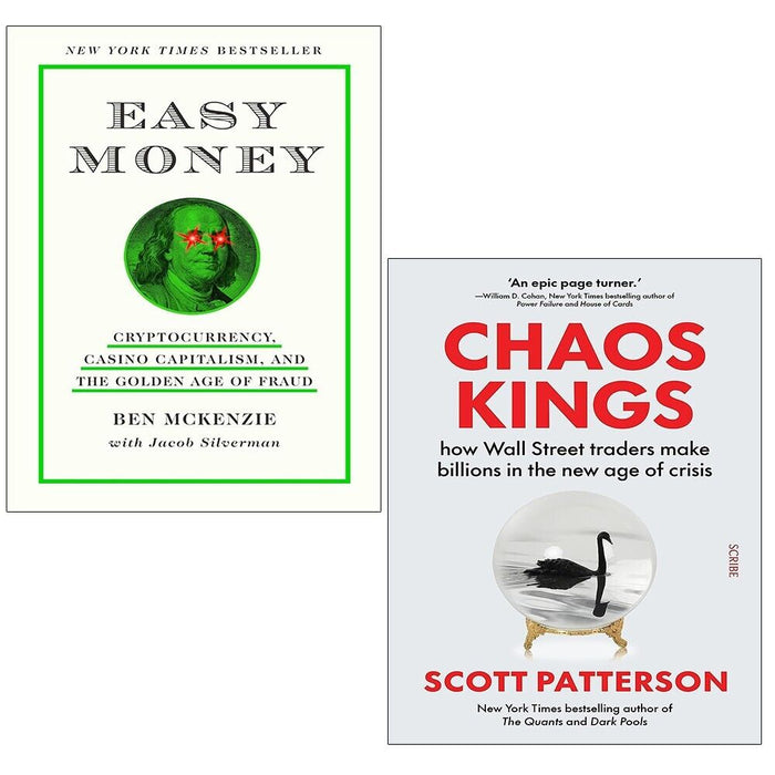 Easy Money Ben McKenzie,Jacob Silverman,Chaos Kings Scott Patterson 2 Books Set - The Book Bundle