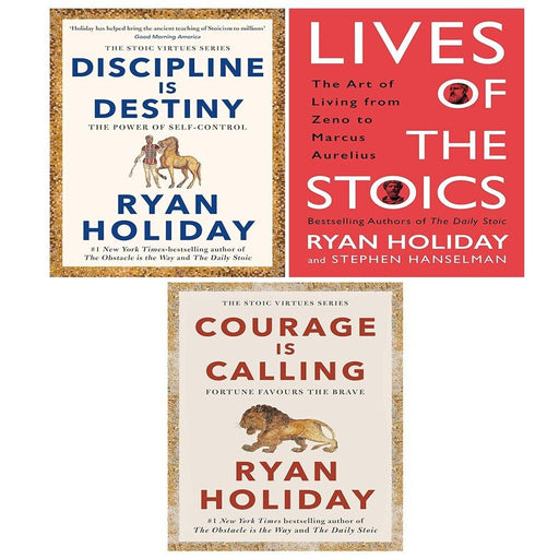 Ryan Holiday Collection 3 Books Set (Discipline Is Destiny, Courage Is Calling & [Hardcover] Lives of the Stoics) - The Book Bundle