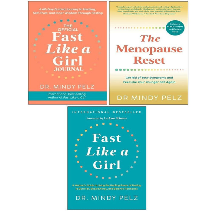 Dr. Mindy Pelz Collection 3 Books Set Fast Like a Girl (HB), Menopause Reset - The Book Bundle