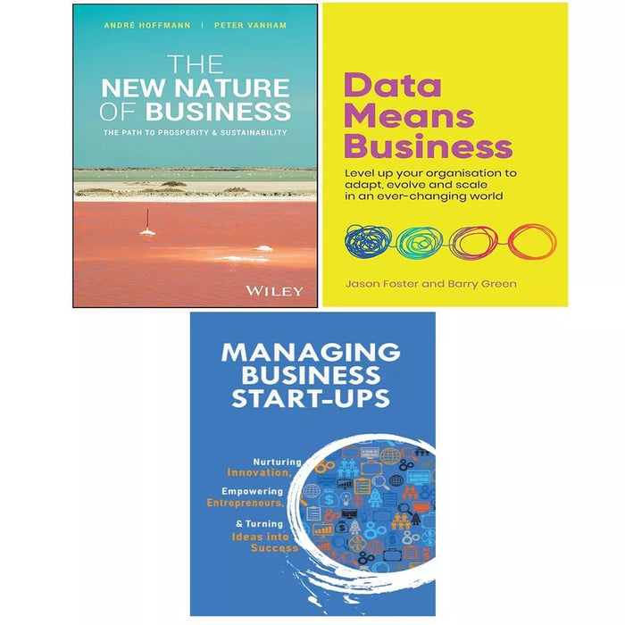 Managing Business Start-Ups,New Nature Business (HB),Data Means Business 3 Books Set - The Book Bundle