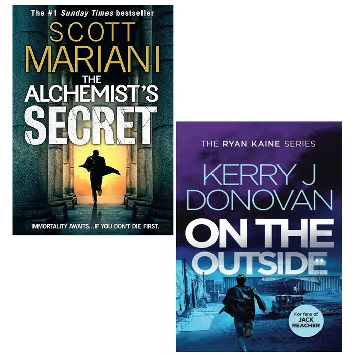 Alchemist's Secret Scott Mariani, On the Outside Kerry J Donovan 2 Books Set - The Book Bundle