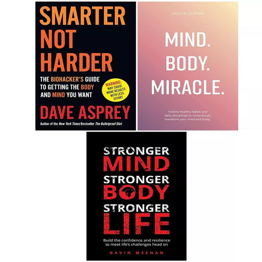Smarter Not Harder, Stronger Mind, Body, Life, Mind Body Miracle 3 Books Set - The Book Bundle