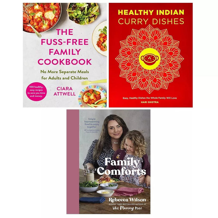 Family Comforts (HB), Fuss Free Family Cookbook (HB), Healthy Indian Curry Dishes 3 Books Set - The Book Bundle