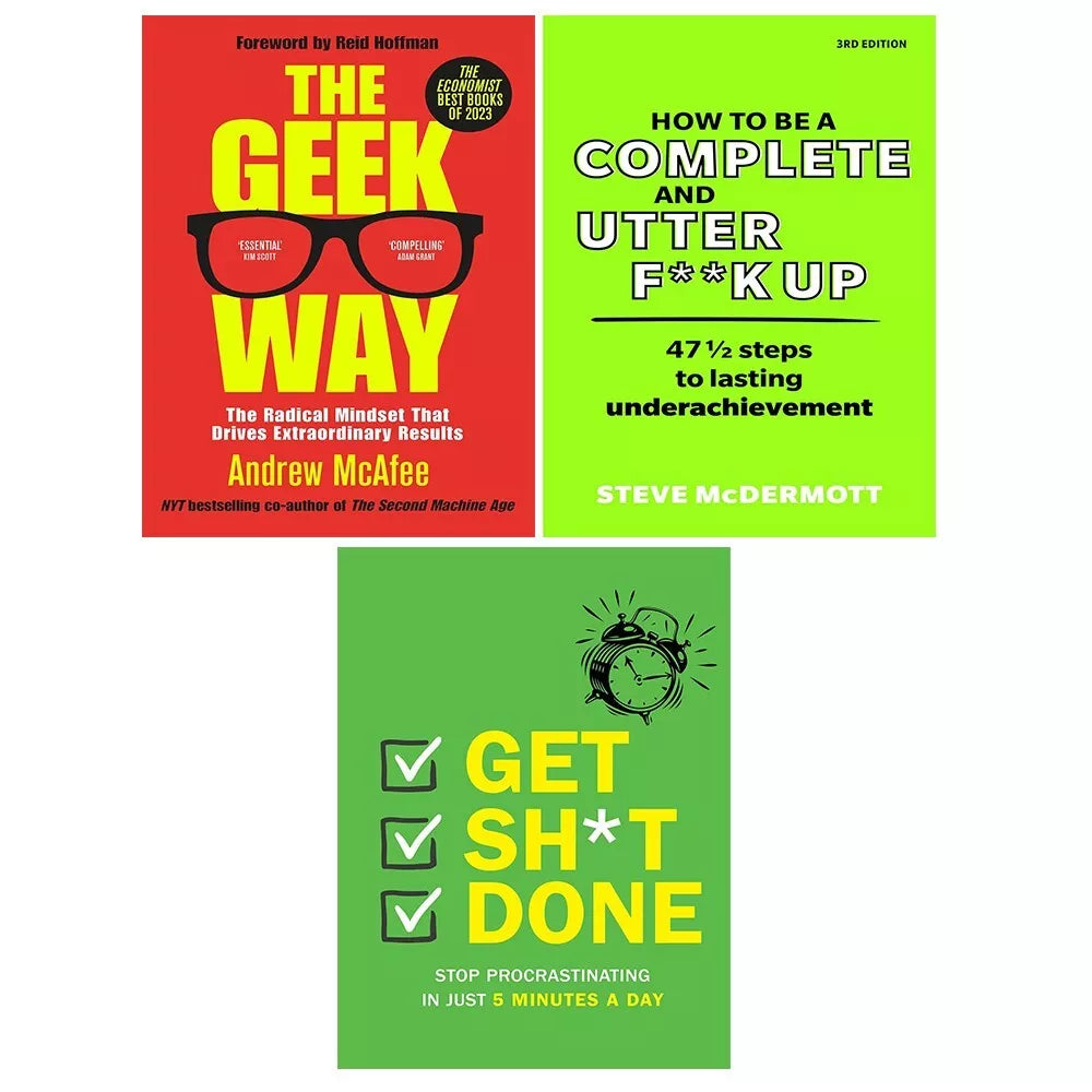 Geek Way Andrew McAfe,Get Sh*t Done,How to be Complete Utter F k Up 3 ...