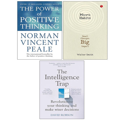 Power Of Positive Thinking, Intelligence Trap David Robson, Micro Habits 3 Books Set - The Book Bundle