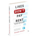 LIKES DON’T PAY RENT: The Truth About Clout, Content & Control by Richard Vaughn - The Book Bundle