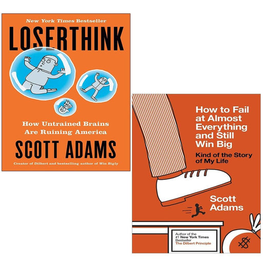 Scott Adams Collection 2 Books Set Loserthink, How to Fail at Almost Everything - The Book Bundle