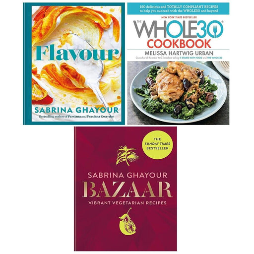 Flavour,Whole30 Cookbook Melissa Hartwig, Bazaar Sabrina Ghayour 3 Books Set - The Book Bundle