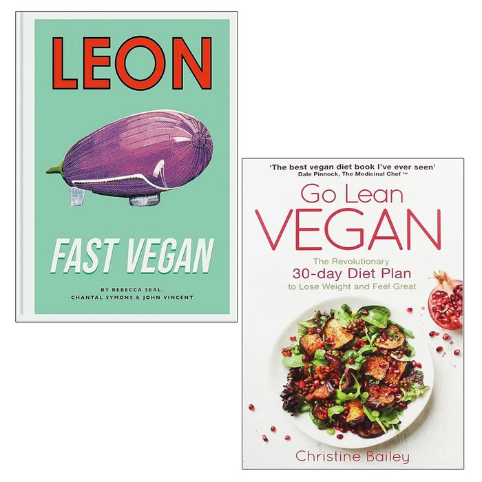 Leon Fast Vegan Chantal Symons (HB), Go Lean Vegan Christine Bailey 2 Books Set - The Book Bundle