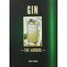 Gin Manual,101 Gins To Try Before,Gin Tonica, Gin the Mood 50 gin 4 Books Set - The Book Bundle