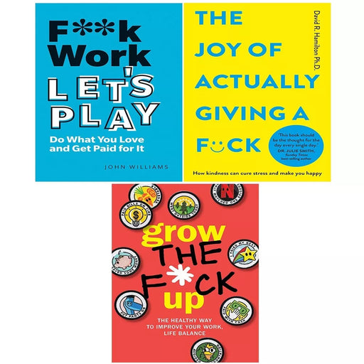 The Joy of Actually Giving a F*ck, Grow the F*ck Up, F**k Work 3 Books Set - The Book Bundle