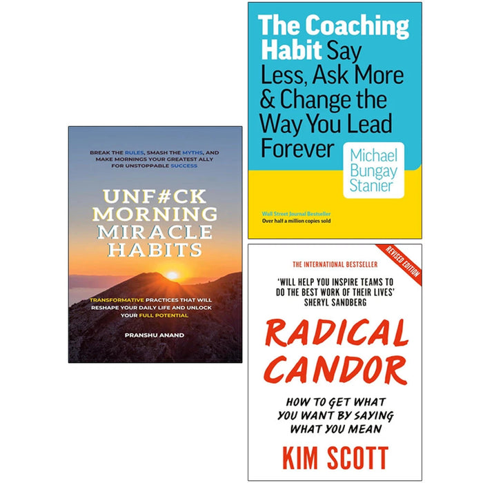 The Coaching Habit, Radical Candor, UnF#ck Morning Miracle Habits 3 Books Set - The Book Bundle