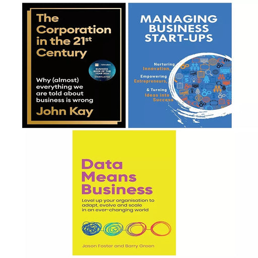 Corporation 21 st Century, Managing Business Start,Data Means Business 3 Books Set - The Book Bundle