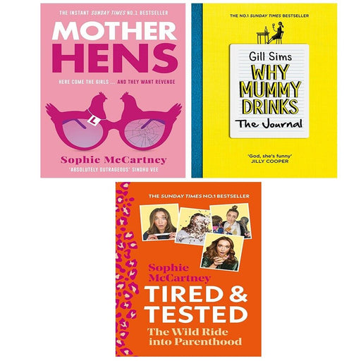 Sophie McCartney Collection 3 Books Set Why Mummy Drinks Gill, Mother Hens (HB) - The Book Bundle