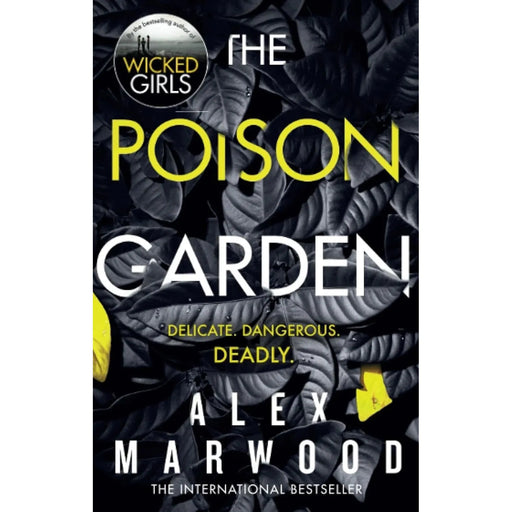 The Poison Garden: The shockingly tense thriller by Alex Marwood - The Book Bundle
