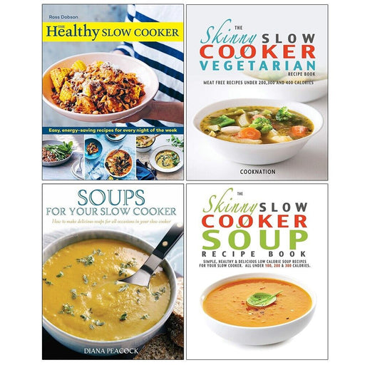 Skinny Slow Cooker, Soups for Your Slow Cooker, Healthy Slow Cooker 4 Books Set - The Book Bundle