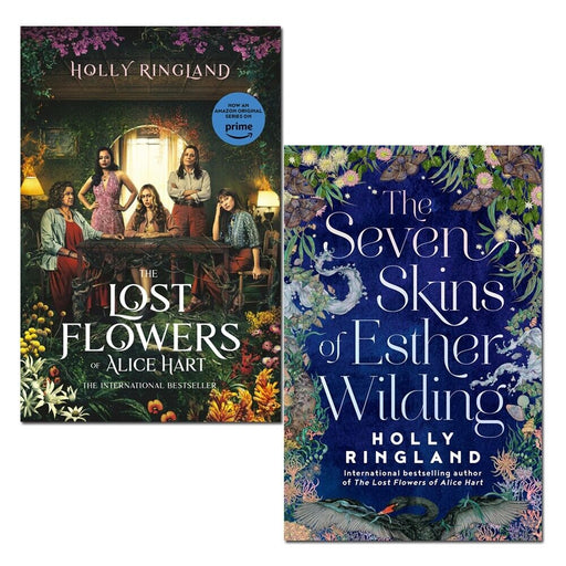 Holly Ringland Collection 2 Books Set (The Lost Flowers of Alice Hart & The Seven Skins of Esther Wilding) - The Book Bundle