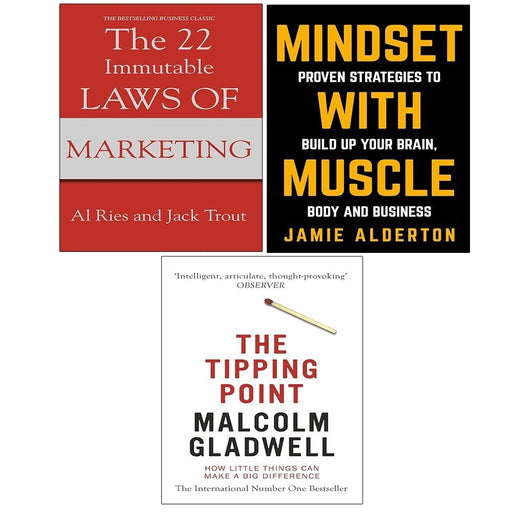Tipping Point, 22 Immutable Laws Of Marketing,Mindset With Muscle 3 Books Set - The Book Bundle