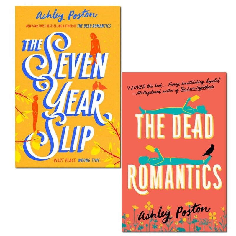 Ashley Poston Collection 2 Books Set The Seven Year Slip, Dead Romantics - The Book Bundle