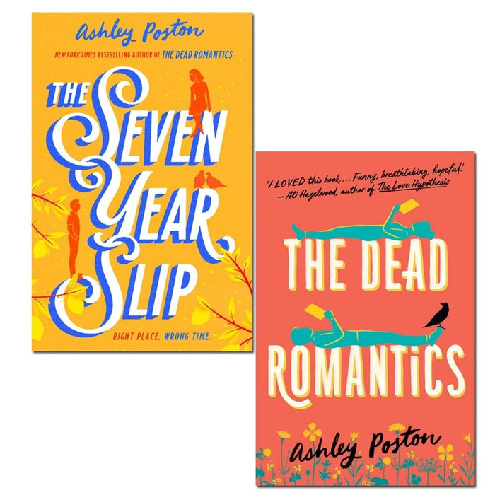 Ashley Poston Collection 2 Books Set The Seven Year Slip, Dead Romantics - The Book Bundle