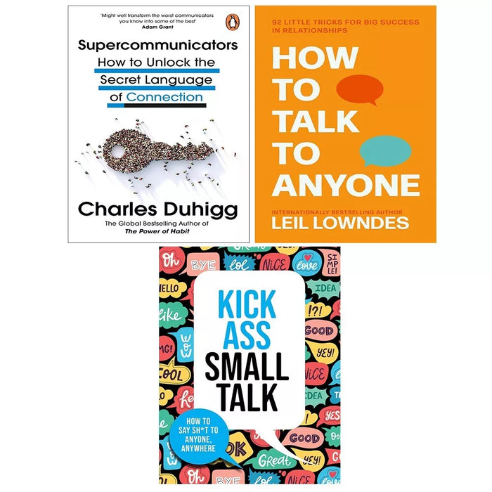 Supercommunicators, How to Talk to Anyone & Kick Ass Small Talk 3 Books Set - The Book Bundle