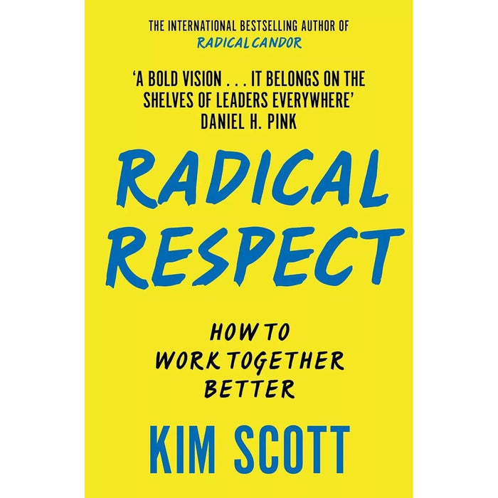 Radical Respect: How to Work Together Better - The Book Bundle