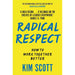 Radical Respect: How to Work Together Better - The Book Bundle