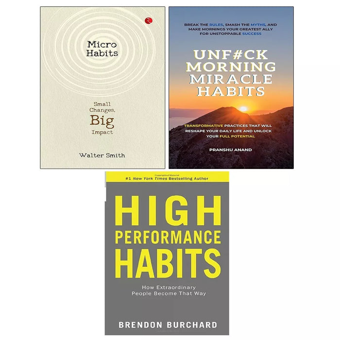 Micro Habits, UnF#ck Morning Miracle Habits, High Performance Habits 3 Books Set - The Book Bundle
