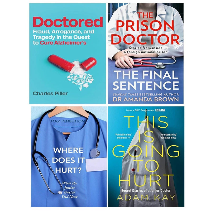 Doctored HB, This is Going to Hurt,Where Does it Hurt,Prison Doctor 4 Books Set - The Book Bundle