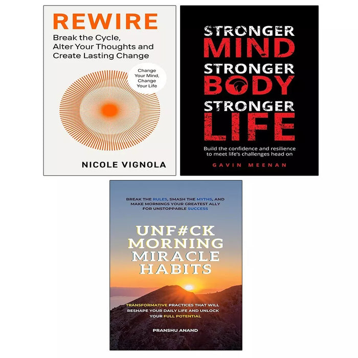 Rewire, Stronger Mind Stronger Body Life,UnF#ck Morning Miracle Habits 3 Books Set - The Book Bundle