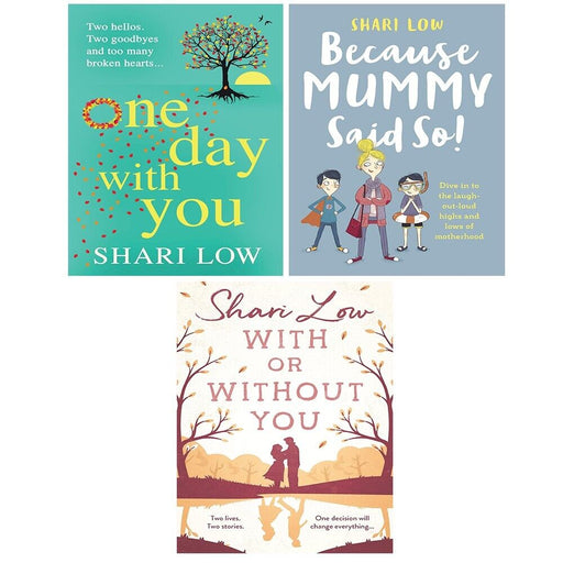 Shari Low Collection 2 Books Set One Day With You, Because Mummy Said So - The Book Bundle