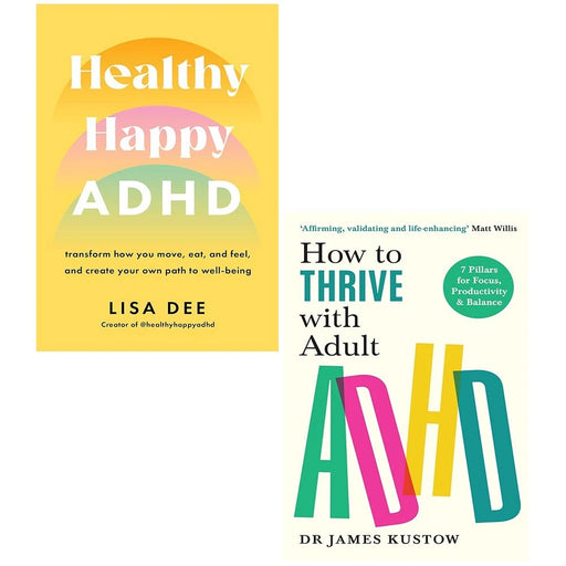 Healthy Happy ADHD Lisa Dee, How to Thrive with Adult ADHD 2 Books Collection Set - The Book Bundle