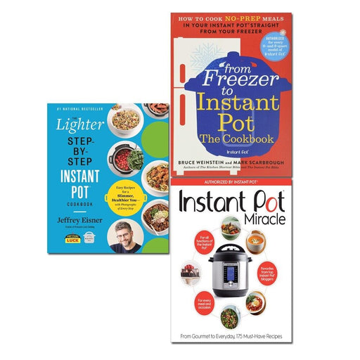 Instant Pot Cookbook 3 Books Collection Set From Freezer to Instant Pot Cookbook - The Book Bundle