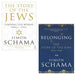 Simon Schama CBE Collection 2 Books Set Belonging, Story of the Jews - The Book Bundle