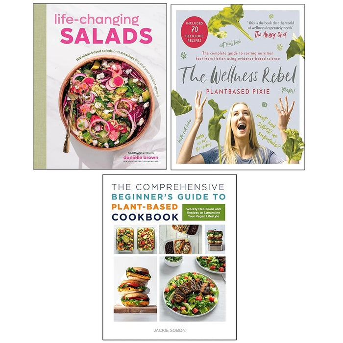 Life-Changing Salads,Wellness Rebel HB,Comprehensive Beginner's Guide 3 Books Set - The Book Bundle