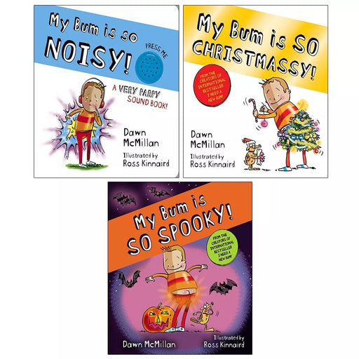New Bum Series 3 Books Set by Dawn McMillan (My Bum is SO Noisy, SO CHRISTMASSY) - The Book Bundle