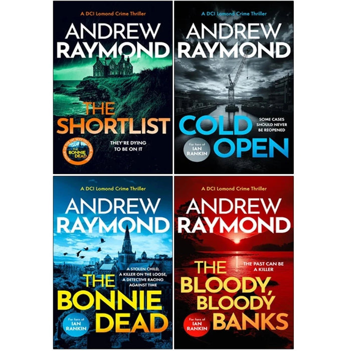 DCI Lomond Crime Thrillers Series 4 Books Set by Andrew Raymond (Bonnie Dead, Shortlist) - The Book Bundle