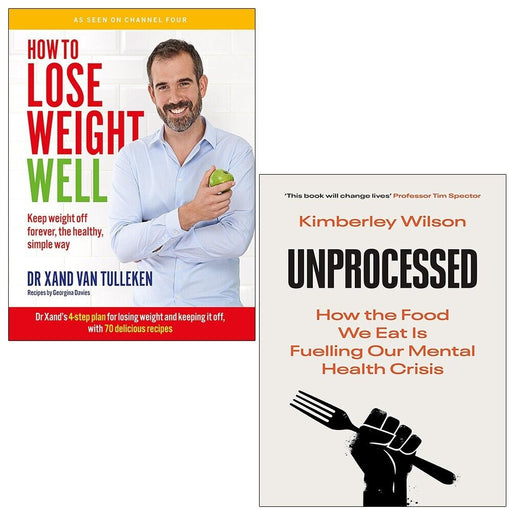 Unprocessed Kimberley Wilson (HB), How to Lose Weight Well 2 Books Set - The Book Bundle