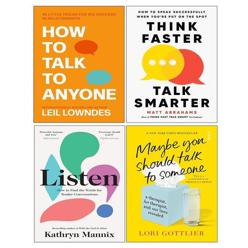 Think Faster,Talk Smarter,Listen, Maybe You Should,How to Talk to Anyone 4 Books Set - The Book Bundle