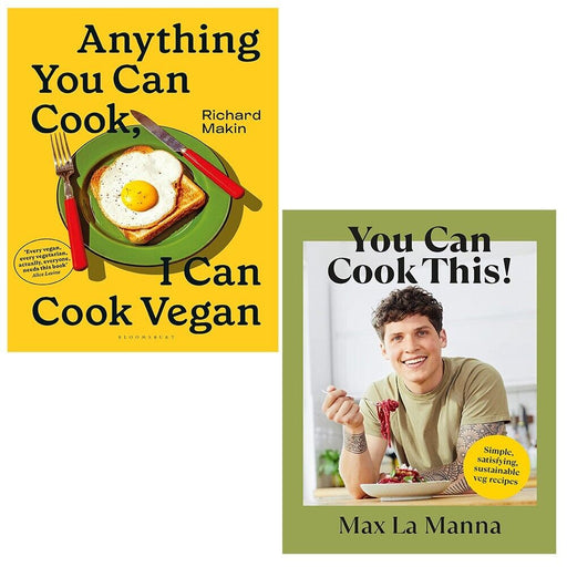 Anything You Can Cook Richard Makin,You Can Cook This Max La Manna 2 Books Set - The Book Bundle