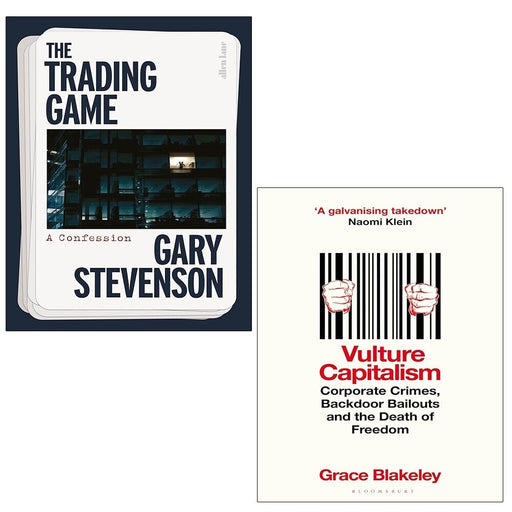 Trading Game Gary Stevenson, Vulture Capitalism Grace Blakeley 2 Books Set - The Book Bundle