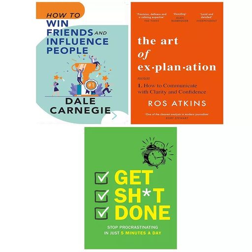 How To Win Friends Influence People,Get Sh*t Done,Art of Explanation 3 Books Set - The Book Bundle