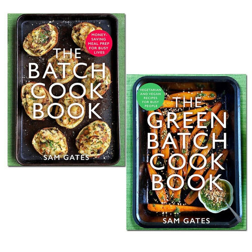 Sam Gates Cookbook Collection 2 Books Set (Green Batch Cook Book, Batch Cook Book) - The Book Bundle