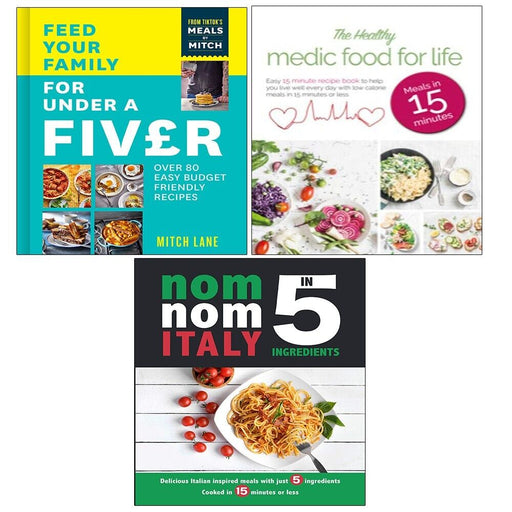 Feed Your Family for Under a Fiver,Nom Nom Italy, Healthy Medic Food 3 Books Set - The Book Bundle