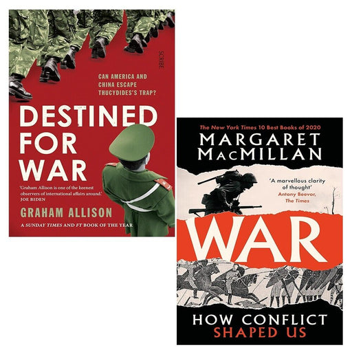 War How Conflict Shaped Us By Professor Margaret MacMillan & Destined for War By Graham Allison 2 Books Collection Set - The Book Bundle