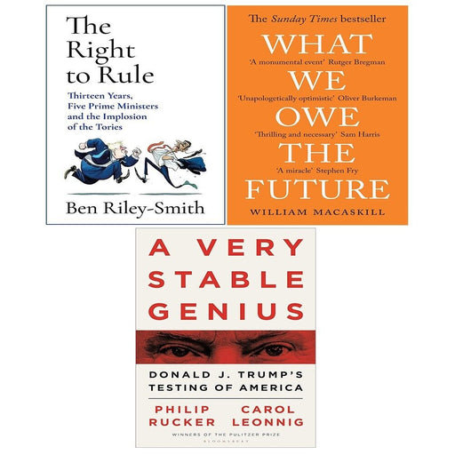 Right to Rule(HB), A Very Stable Genius (HB),What We Owe The Future 3 Books Set - The Book Bundle