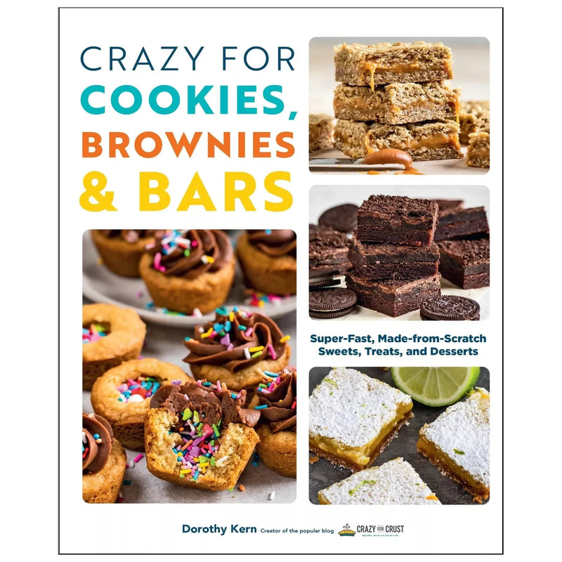 Dessert cookbook titled Crazy For Cookies, Brownies & Bars by Dorothy Kern from Harvard Common Press, featuring an open page with baked treats.