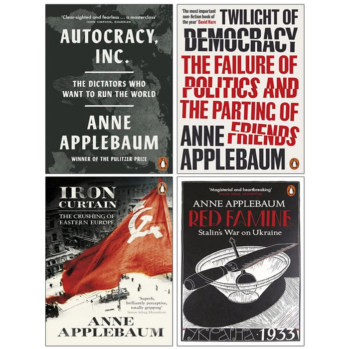 Anne Applebaum 4 Books Collection Set Red Famine, Twilight of Democracy - The Book Bundle